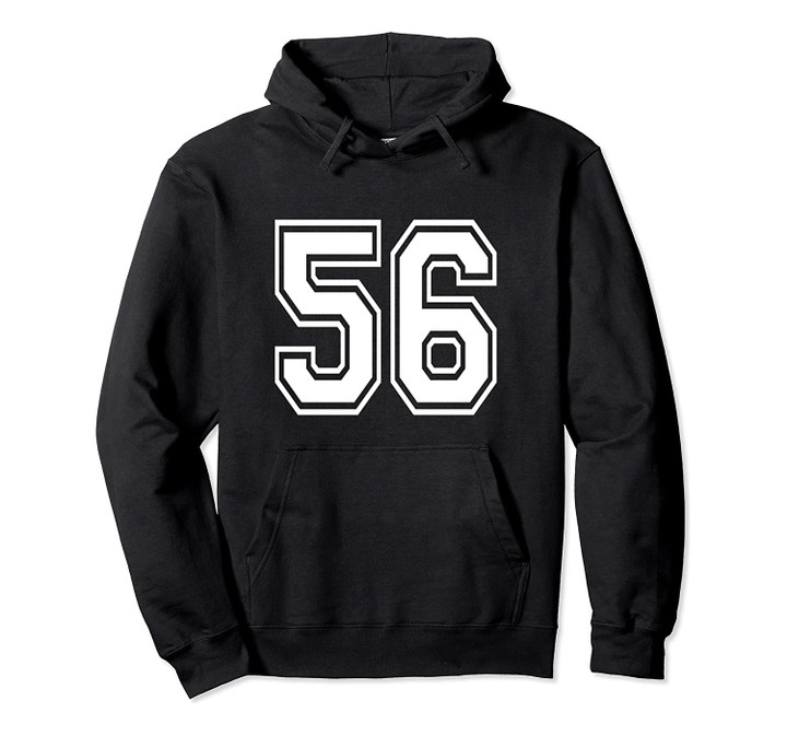 Number 56 Birthday Gift Sports Player Team Numbered Jersey Pullover Hoodie