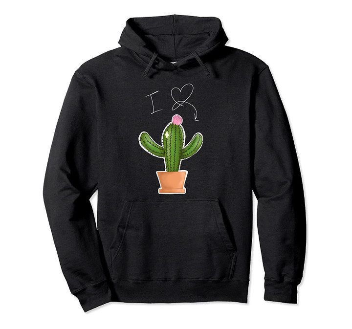 I love cactus Plants lover Funny Blooming cactus Women Gift Pullover Hoodie