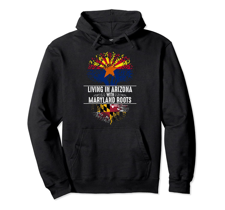 Arizona Home Maryland Roots State Tree Flag Love Gift Pullover Hoodie