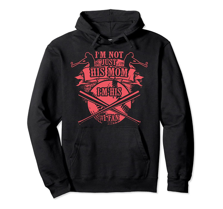 Cute Glam I'm Not Just His Mom I'm His #1 Fan Gift Pullover Hoodie