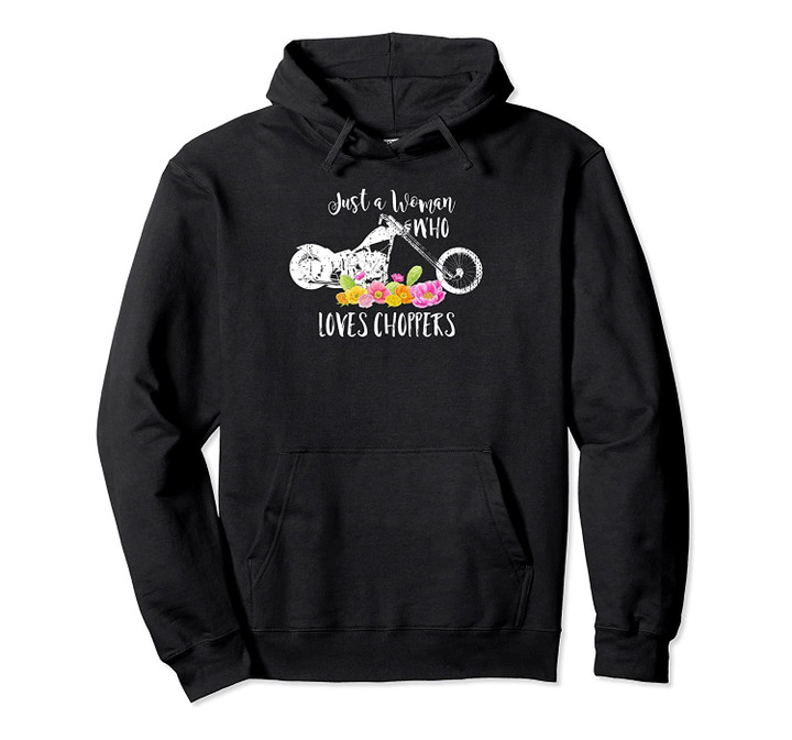 Just A Woman Who Loves Choppers Motorcycles Cactus Flower Pullover Hoodie