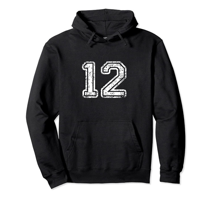 Number 12 Shirt Baseball Football Soccer Birthday Gift Pullover Hoodie