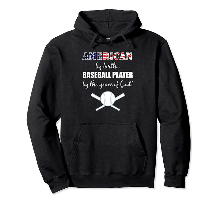 American By Birth Baseball Player By The Grace Of God Shirt
