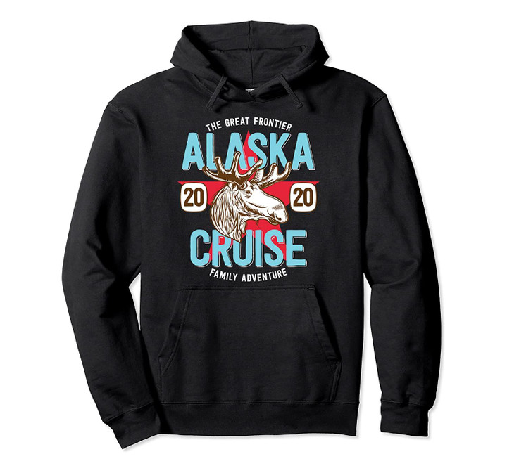 Moose Head Antlers Matching Family Group Alaska Cruise 2020 Pullover Hoodie