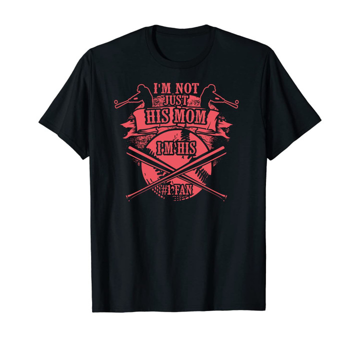 Cute Glam I'm Not Just His Mom I'm His #1 Fan Gift Unisex T-Shirt