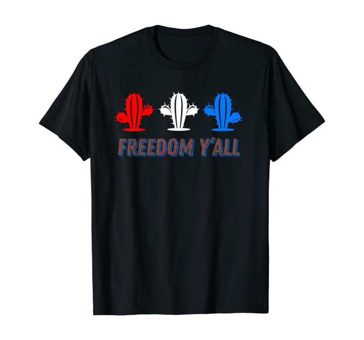 Freedom Y'all! - Red, White & Blue Cacti! Unisex T-Shirt