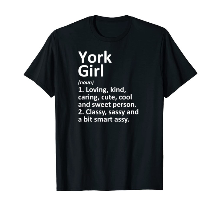 YORK GIRL PA PENNSYLVANIA Funny City Home Roots Gift Unisex T-Shirt