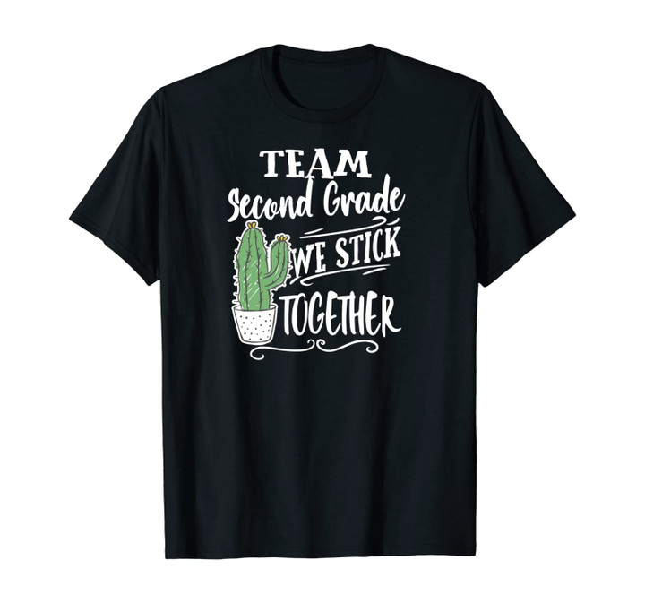 Team Second 2nd Grade Funny Teacher Cactus Back School Gift Unisex T-Shirt