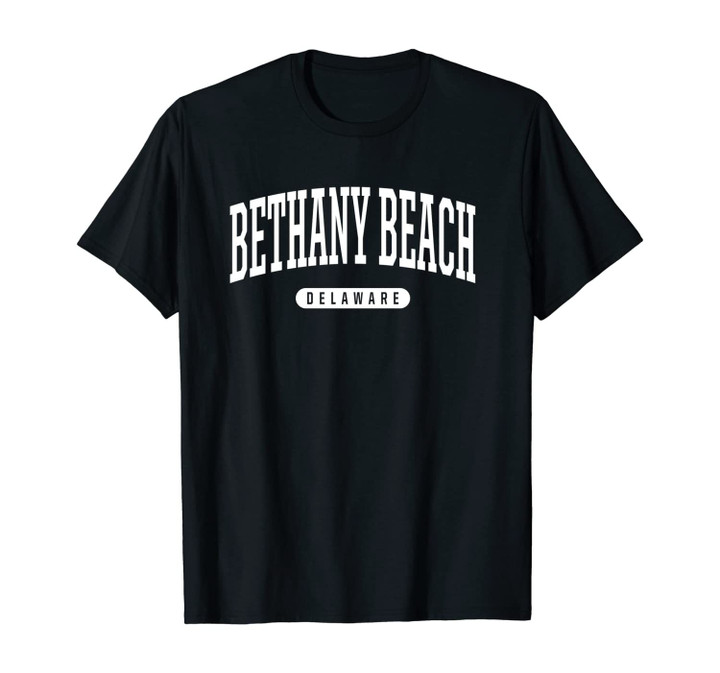Bethany Beach Unisex T-Shirt Sweatshirt College University Style DE