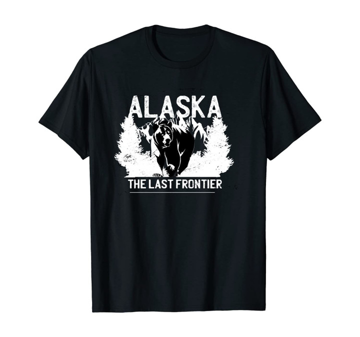 Alaska The Last Frontier Grizzly Bear Nature Outdoor Gift Unisex T-Shirt