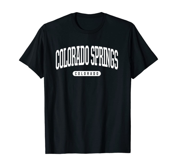 Colorado Springs Unisex T-Shirt Sweatshirt College University Style
