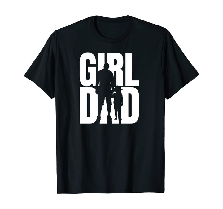 #GirlDad Girl Dad Proud Father of Daughters Cute Fathers Day Unisex T-Shirt
