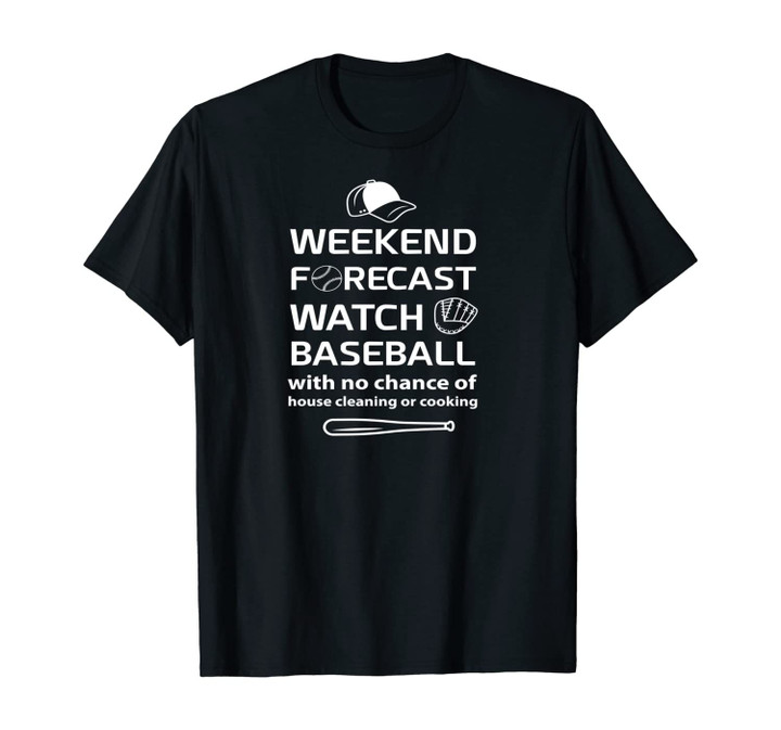 Weekend Forecast Watch Baseball With No Chance Of Cleaning