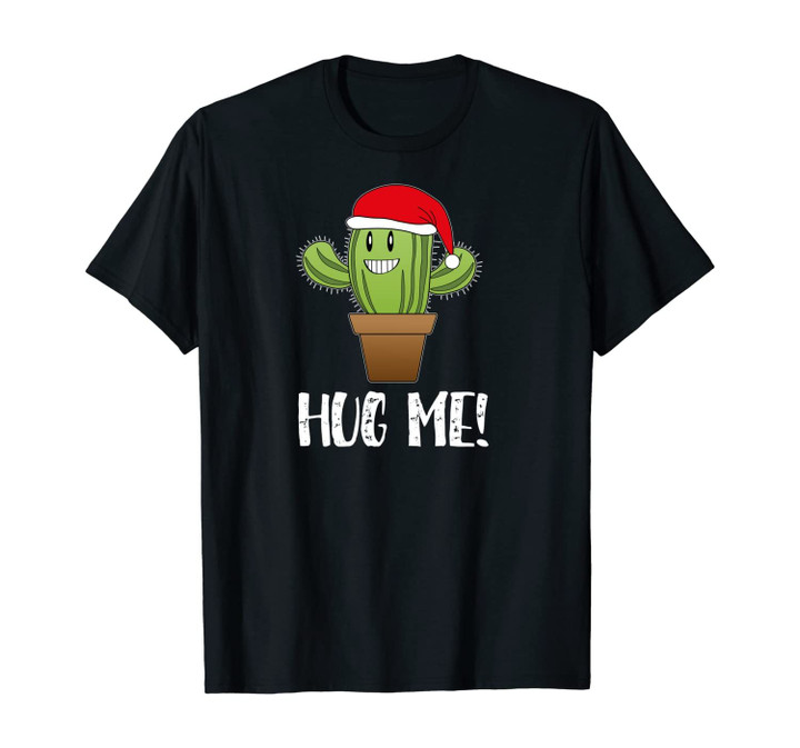 Cactus Christmas | Hug me! Funny Xmas Design for Winter Unisex T-Shirt
