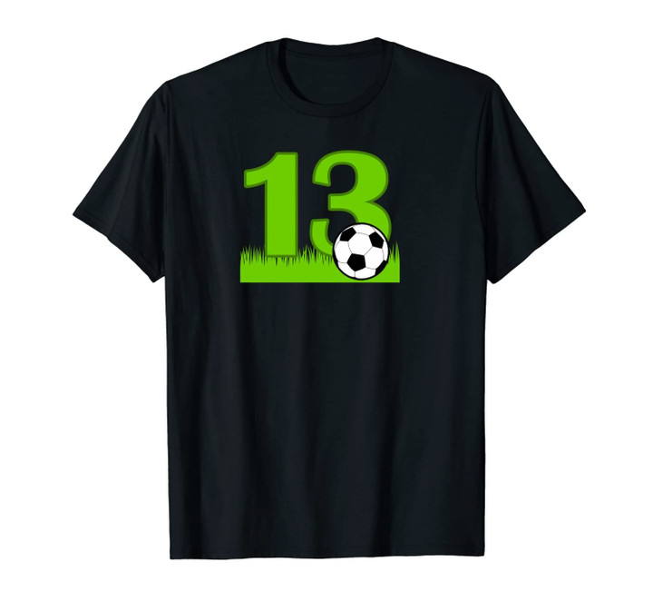 13th Birthday Soccer for 13 years old Unisex T-Shirt