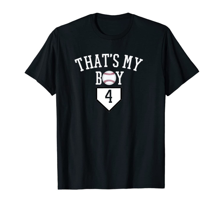 That's My Boy #4 Baseball Number 4 Jersey Baseball Mom & Dad Unisex T-Shirt