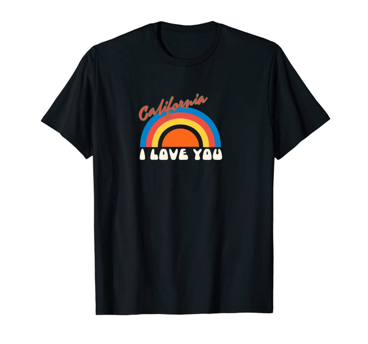 Groovy Retro California, I Love You Rainbow Sunset Unisex T-Shirt