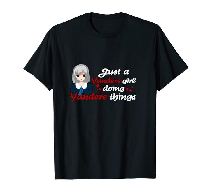 Yandere Girl Anime Senpai Unisex T-Shirt