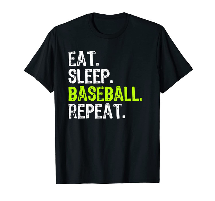 Eat Sleep Baseball Funny Cool Player Gift Coach Fan Unisex T-Shirt