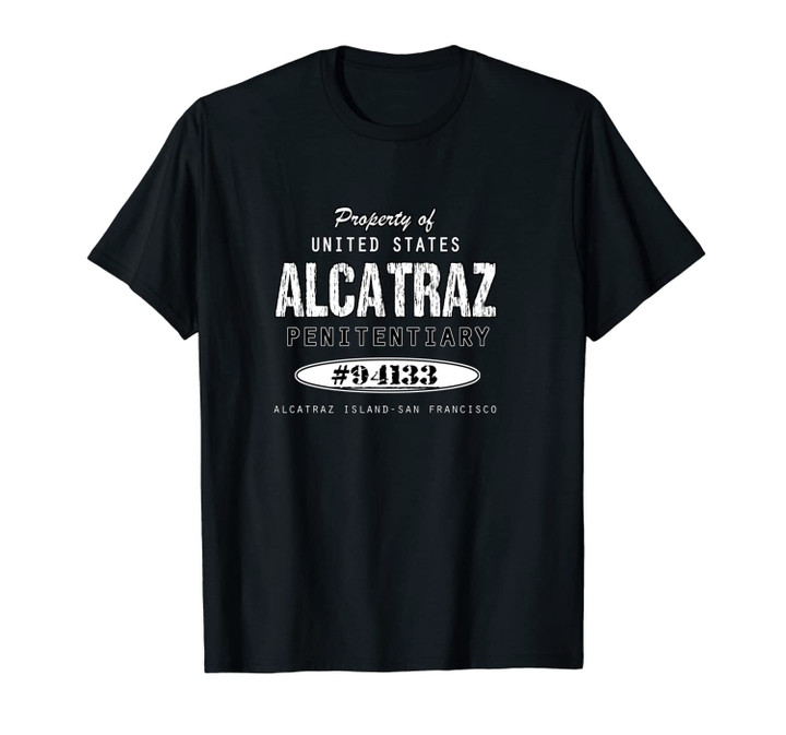 Alcatraz Island San Francisco California Funny Souvenir Gift Unisex T-Shirt