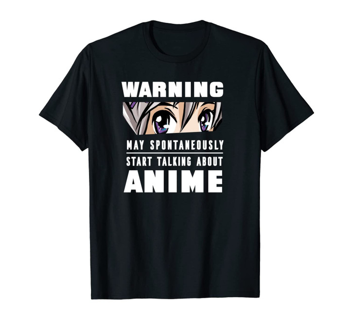 Warning May Spontaneously Start Talking About Anime Unisex T-Shirt