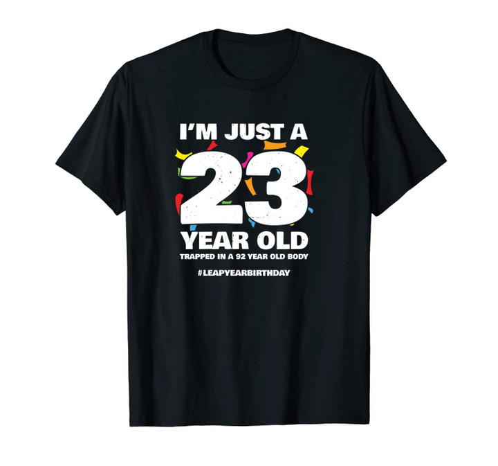 92 Year Old Birthday - Leap Day - 2020 Leap Year Birthday Unisex T-Shirt