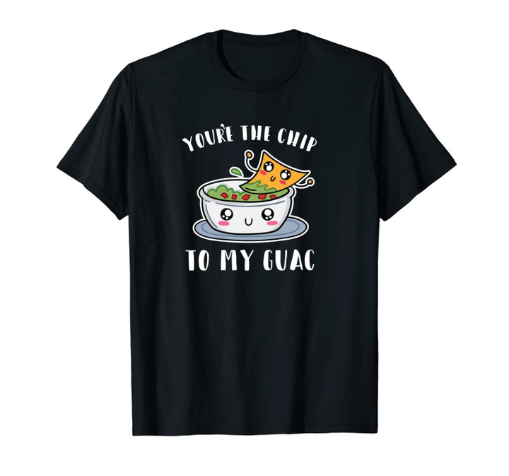Chips and Guac Gift Funny Avocado Guacamole Unisex T-Shirt