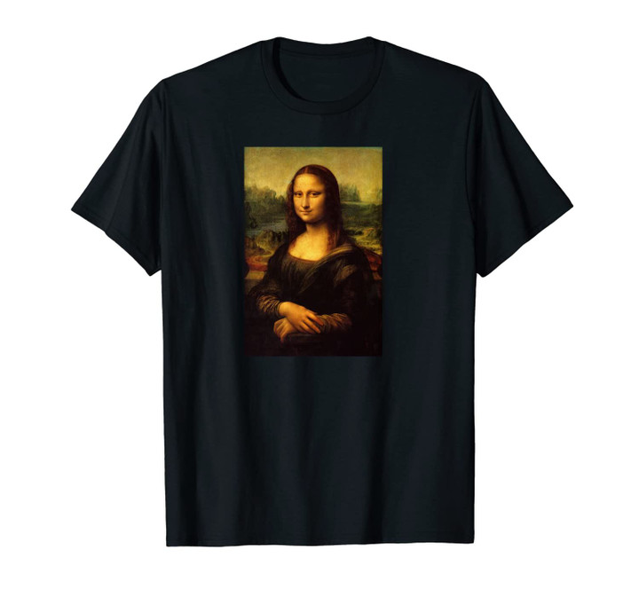 Mona Lisa Leonardo Da Vinci Art History Renaissance Unisex T-Shirt
