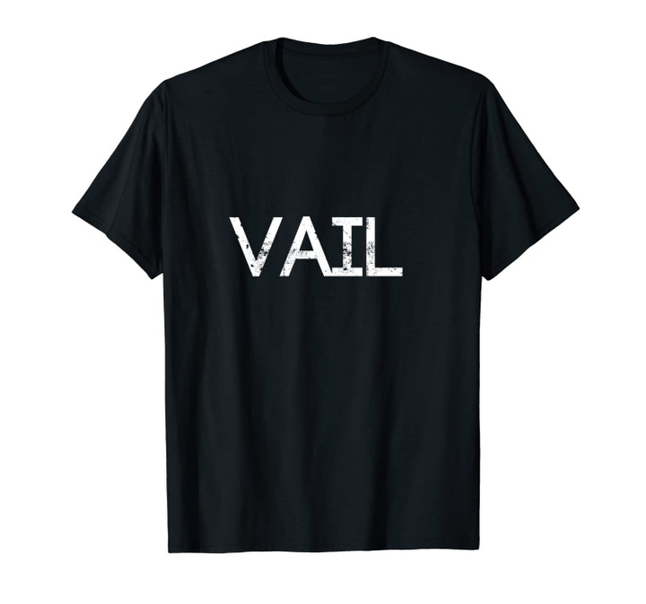 Vail, Colorado Distressed - Vail Unisex T-Shirt Sweatshirt