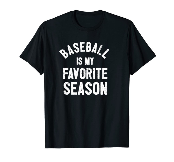 Baseball is My Favorite Season Unisex T-Shirt