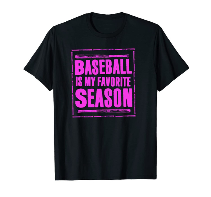 Baseball Is My Favorite Season - Cute Women's Baseball Bats Unisex T-Shirt