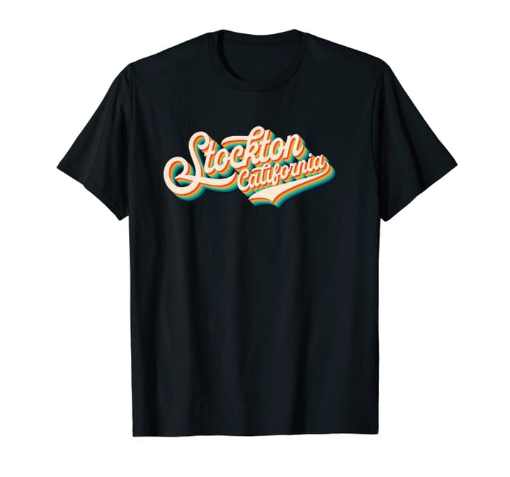 70s Vintage Retro Stockton California Throwback Gift Unisex T-Shirt
