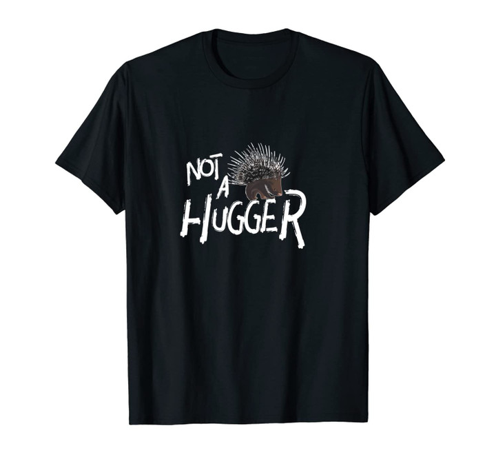 Nope Really Not A Hugger Funny Cactus Gift Unisex T-Shirt