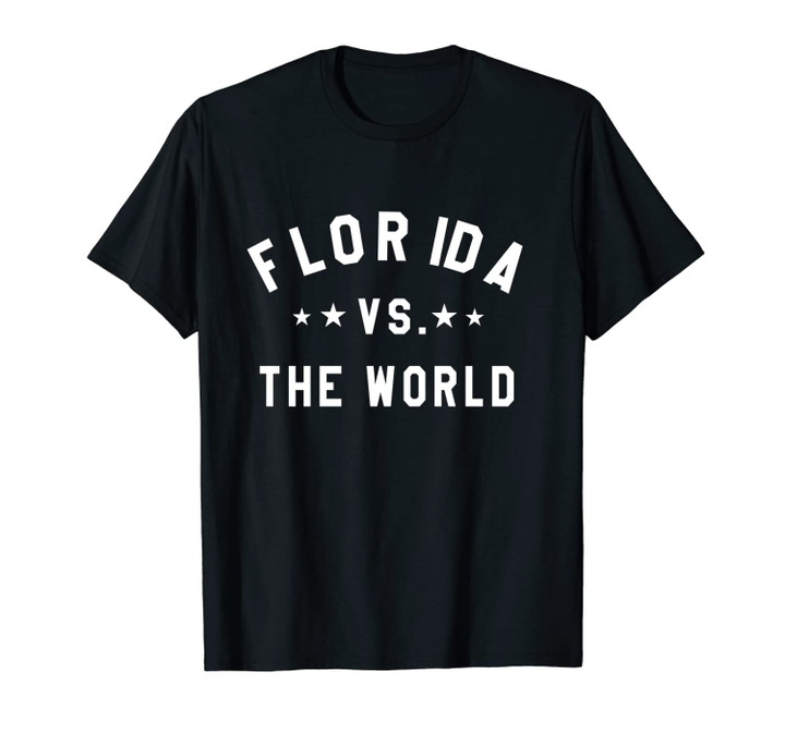 Florida Vs. The World Respresent The Sunshine State Gift Unisex T-Shirt