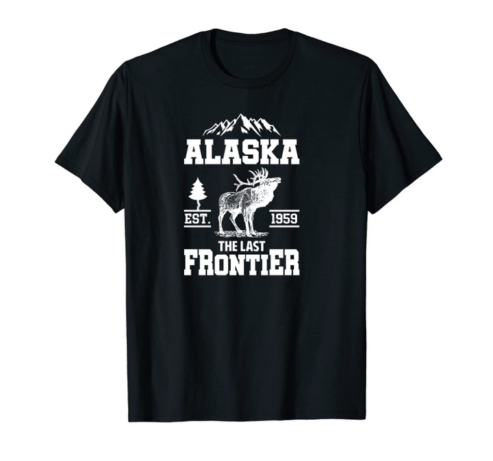 Alaska The Last Frontier Pure Nature Alaskan Deer Gift Unisex T-Shirt