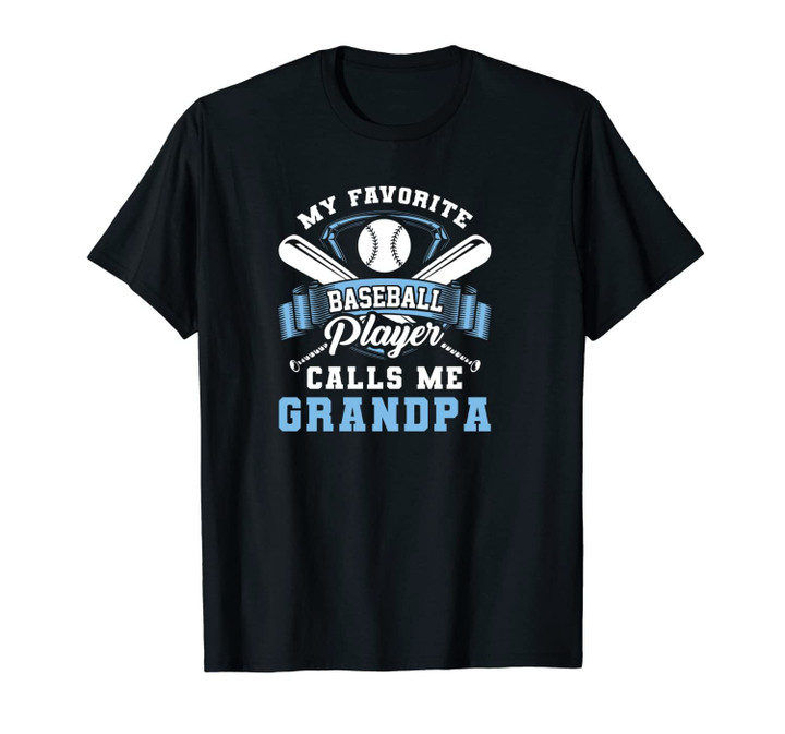 My Favorite Baseball Player Calls Me Grandpa Grandfather Unisex T-Shirt