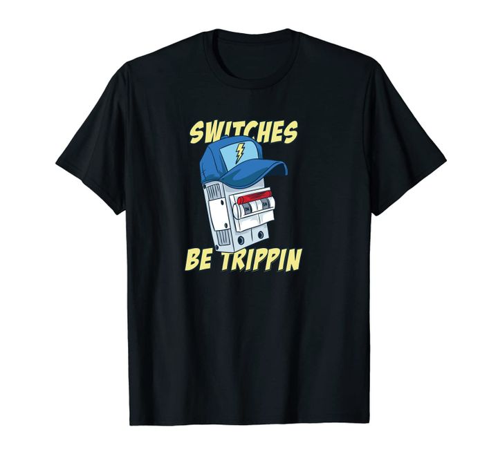 Switches be Trippin Electricians Hoody Tradesman Gift