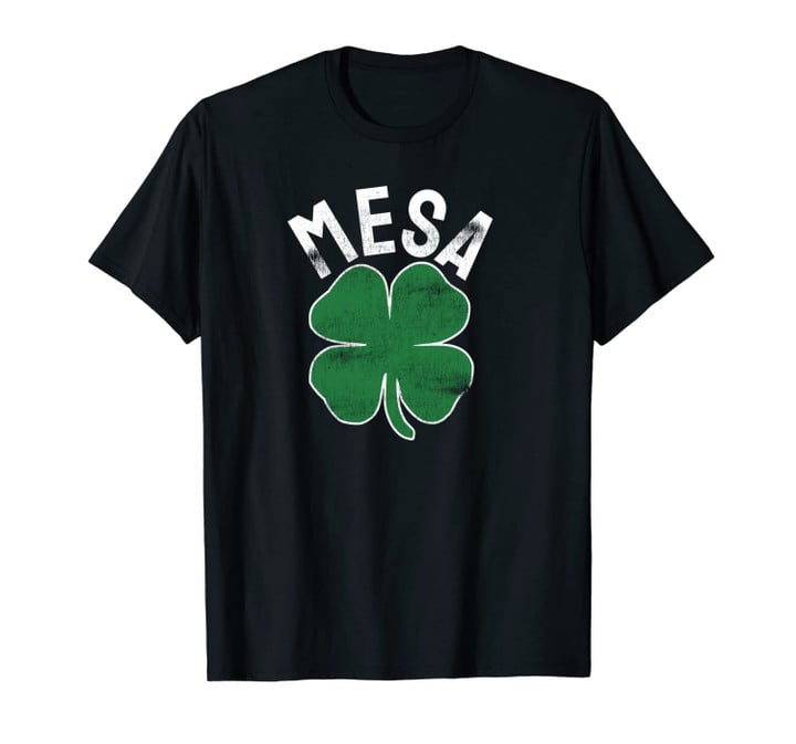 St. Patrick's Day Shamrock Mesa Arizona Irish Men Women Gift Unisex T-Shirt