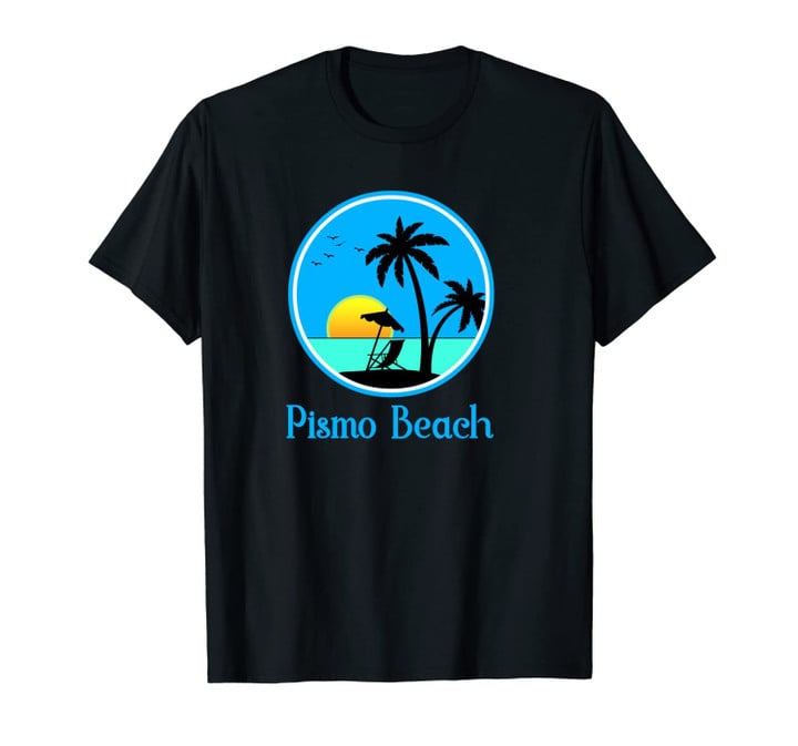 Pismo Beach Souvenir California Vacation Gift Unisex T-Shirt