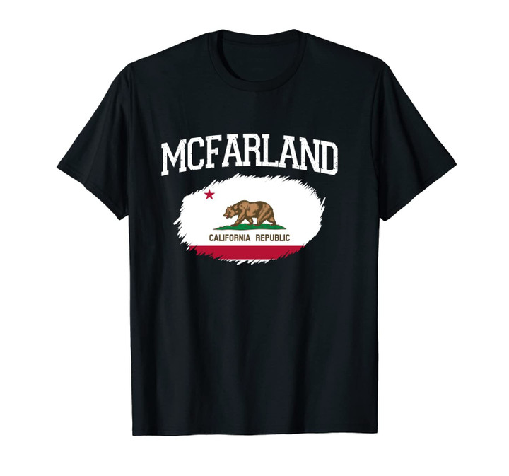 MCFARLAND CA CALIFORNIA Flag Vintage USA Sports Men Women Unisex T-Shirt