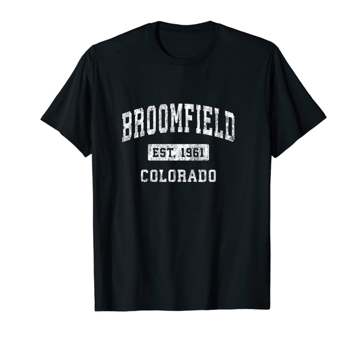 Broomfield Colorado CO Vintage Established Sports Design Unisex T-Shirt