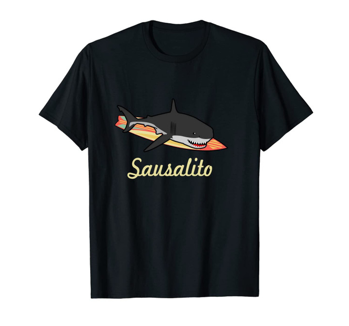 Sausalito Beach Souvenir Graphic Surf California Tees Gifts Unisex T-Shirt