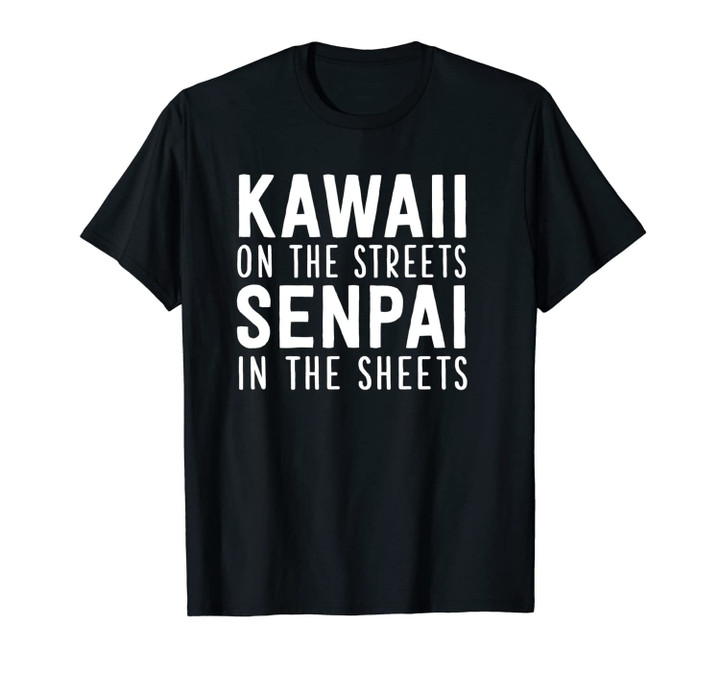 Kawaii On The Streets, Senpai In The Sheets Cosplay Unisex T-Shirt