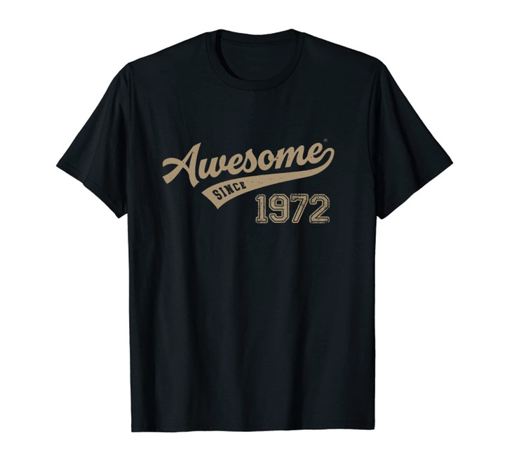 Awesome Since 1972 Old School Baseball 47th Birthday Gift Unisex T-Shirt