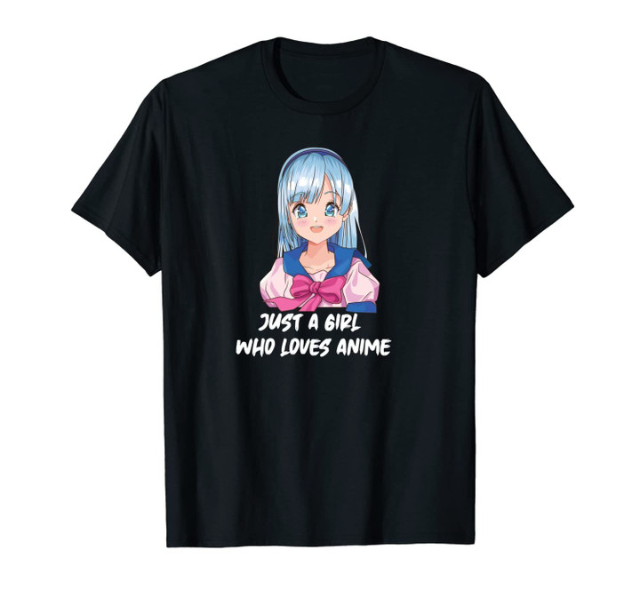 Just a Girl Who Loves Anime Funny Gift Unisex T-Shirt