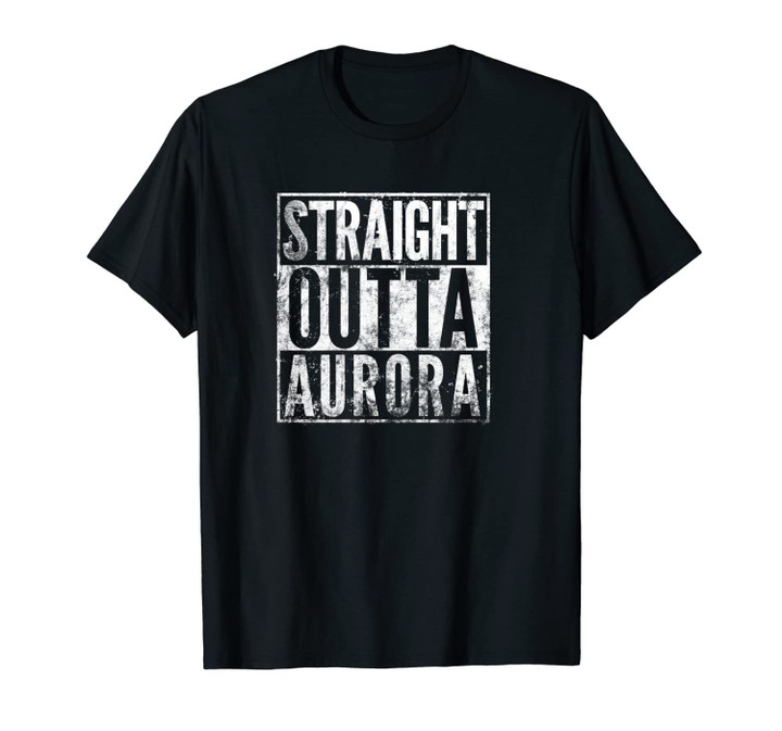 Straight Outta Aurora Colorado Distressed Effect Unisex T-Shirt