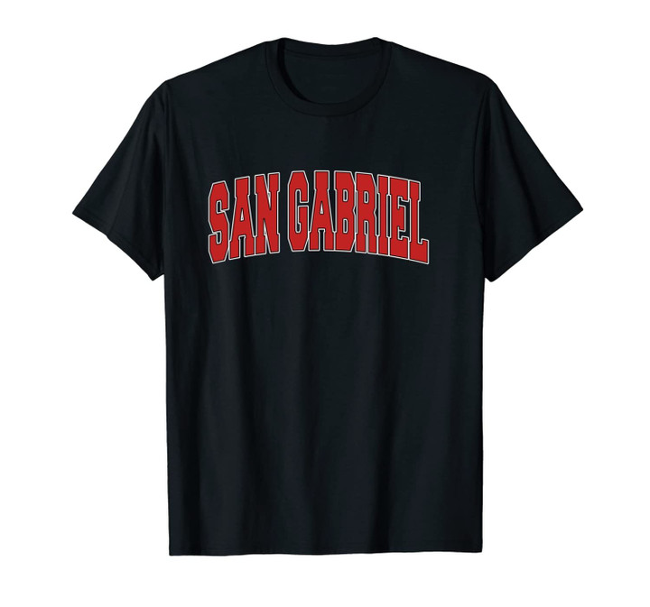 SAN GABRIEL CA CALIFORNIA Varsity Style USA Vintage Sports Unisex T-Shirt