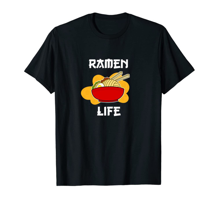 Japanese Ramen Life Noodles Gift Print Kawaii Anime Unisex T-Shirt