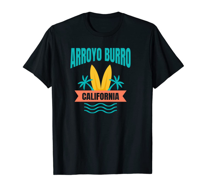 Arroyo Burro Family Vacation - California Beach Gift Unisex T-Shirt