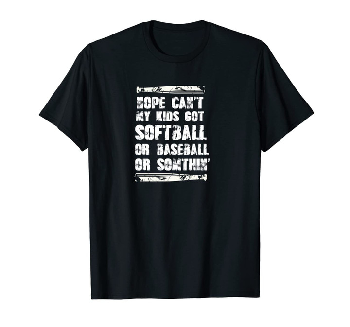 Nope Cant my kids got softball or baseball or somthing Funny Unisex T-Shirt